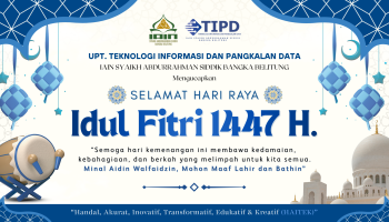 UPT TIPD IAIN SAS BABEL Mengucapkan Selamat Hari Raya Idul Fitri 1447 H